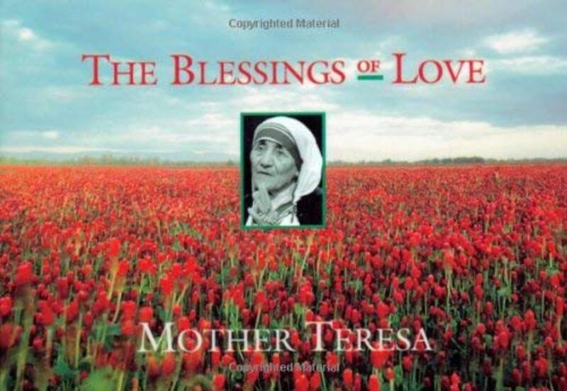 Book cover for "Blessings of Love" by Mother Teresa