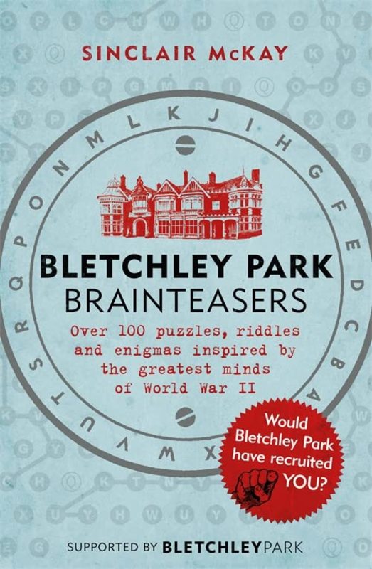 Book cover for "Bletchley Park Brainteasers" by Sinclair McKay
