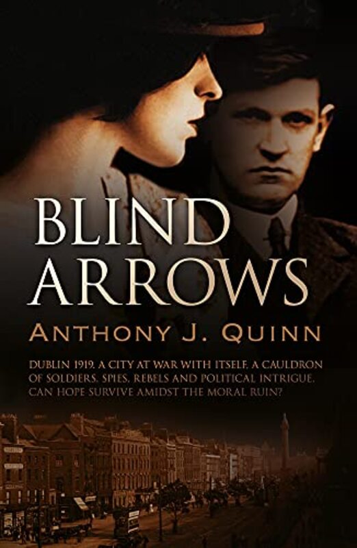 Book cover for "Blind Arrows" by Anthony J Quinn