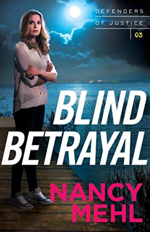Book cover for "Blind Betrayal" by Nancy Mehl