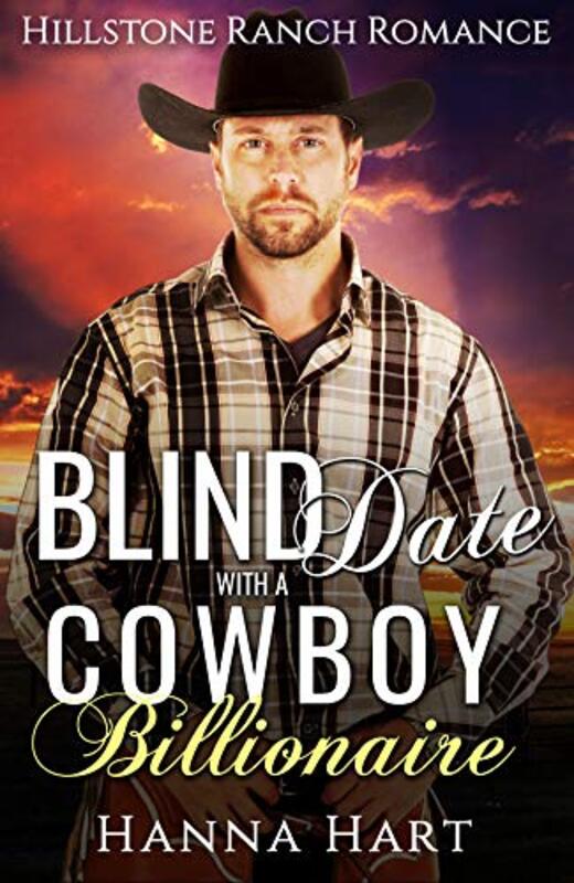 Book cover for "Blind Date With Her Cowboy Billionaire" by Hanna Hart