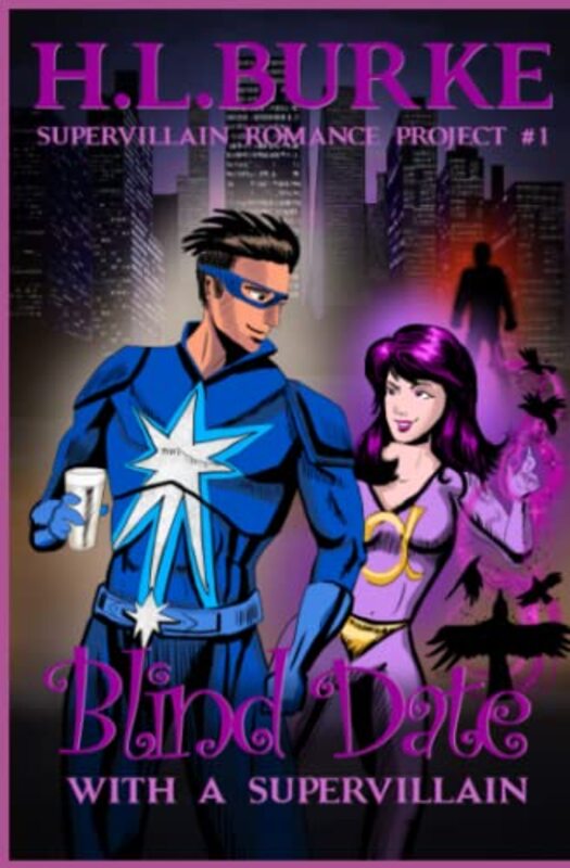 Book cover for "Blind Date with a Supervillain" by HL Burke