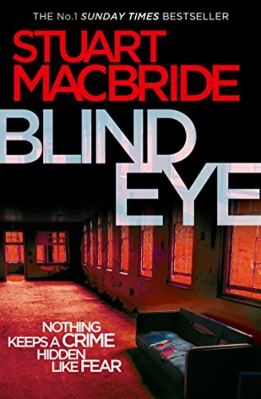 Book cover for "Blind Eye" by Stuart MacBride