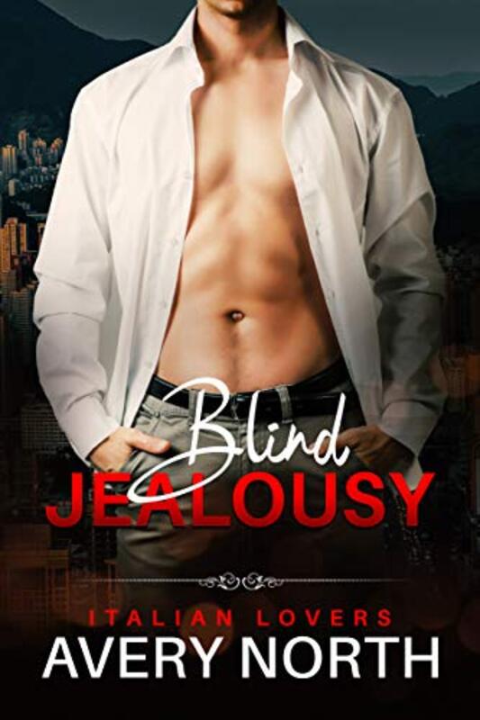 Book cover for "Blind Jealousy" by Avery North