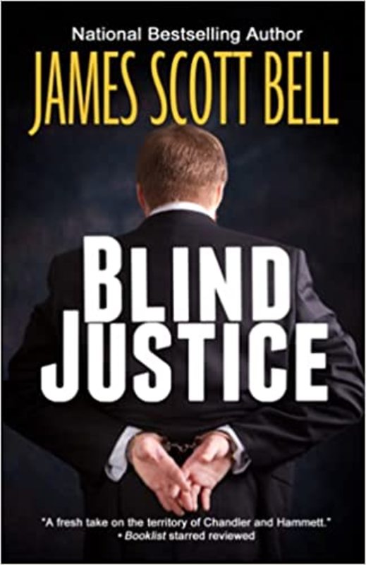 Book cover for "Blind Justice" by James Scott Bell