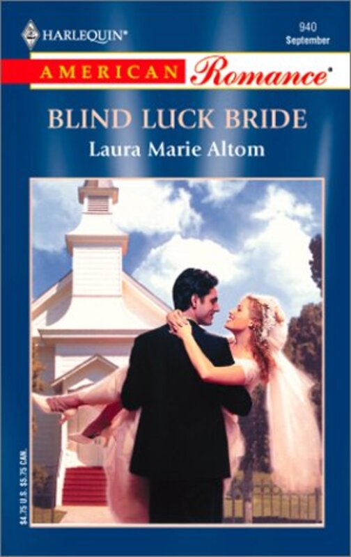 Book cover for "Blind Luck Bride" by Laura Marie Altom