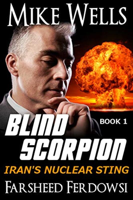 Book cover for "Blind Scorpion, Book 1" by Mike Wells