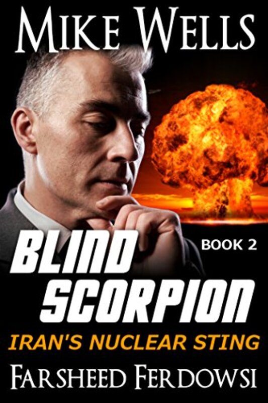 Book cover for "Blind Scorpion, Book 2" by Mike Wells