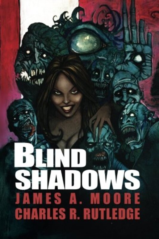 Book cover for "Blind Shadows" by James A Moore