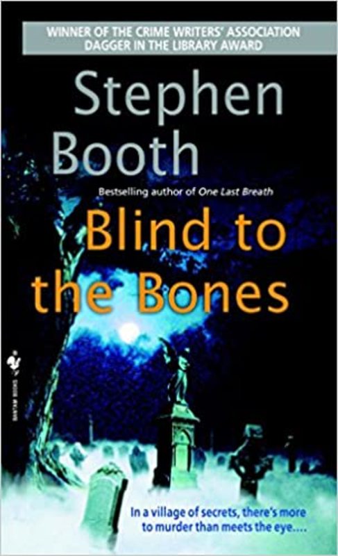 Book cover for "Blind to the Bones" by Stephen Booth