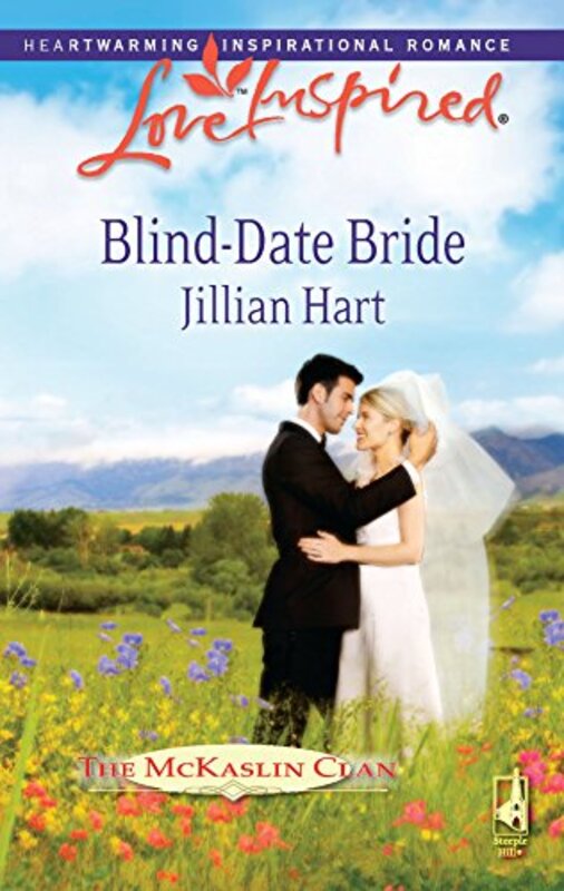 Book cover for "Blind-Date Bride" by Jillian Hart