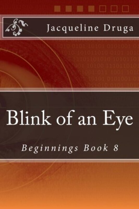 Book cover for "Blink of an Eye" by Jacqueline Druga