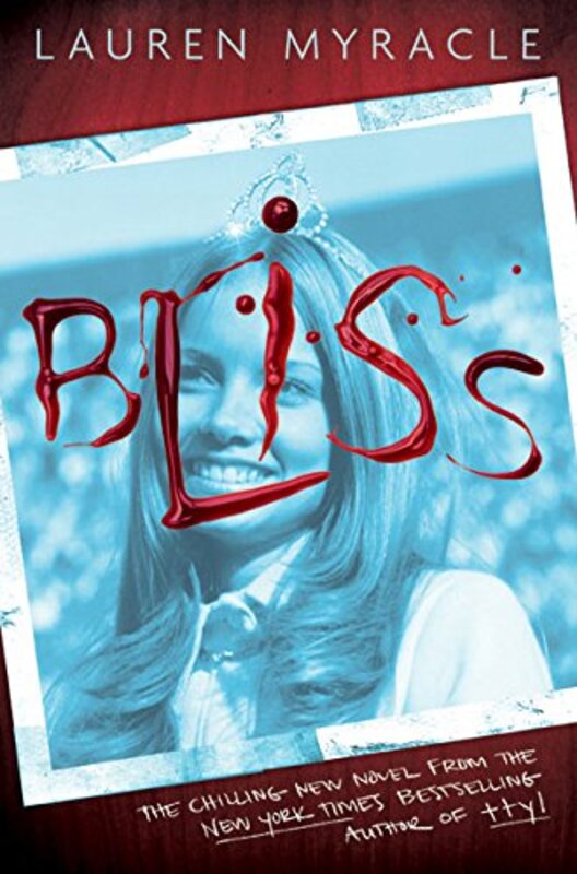 Book cover for "Bliss" by Lauren Myracle