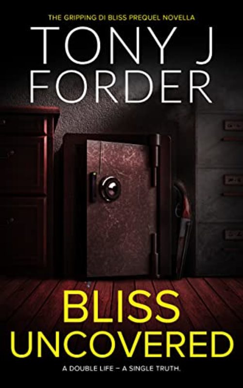 Book cover for "Bliss Uncovered" by Tony J Forder