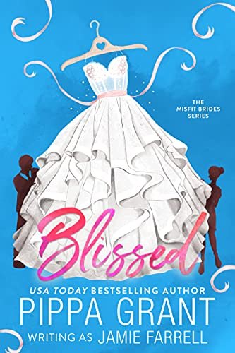 Book cover for "Blissed / The Husband Games" by Pippa Grant