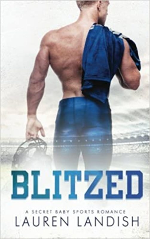 Book cover for "Blitzed" by Lauren Landish