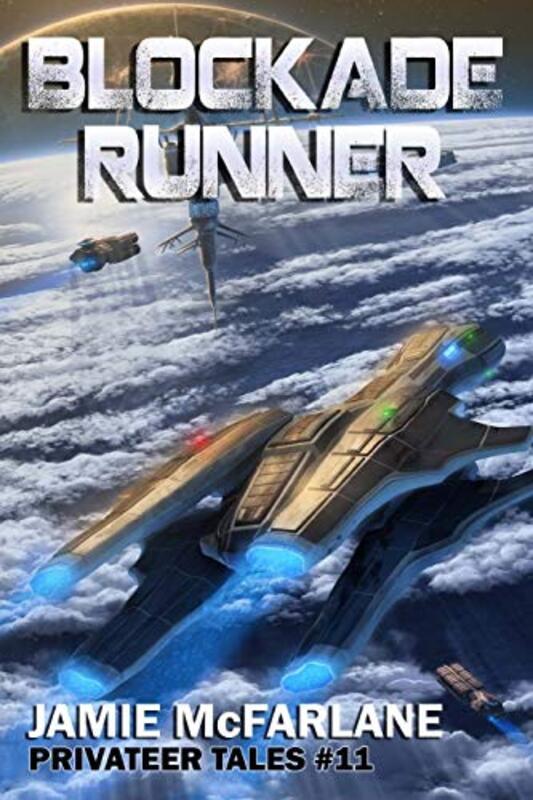 Book cover for "Blockade Runner" by Jamie McFarlane