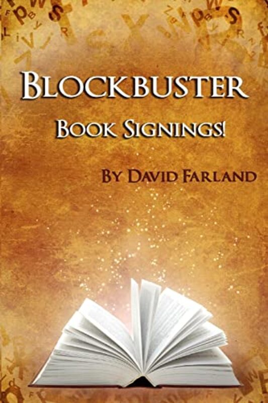 Book cover for "Blockbuster Book Signings" by David Farland