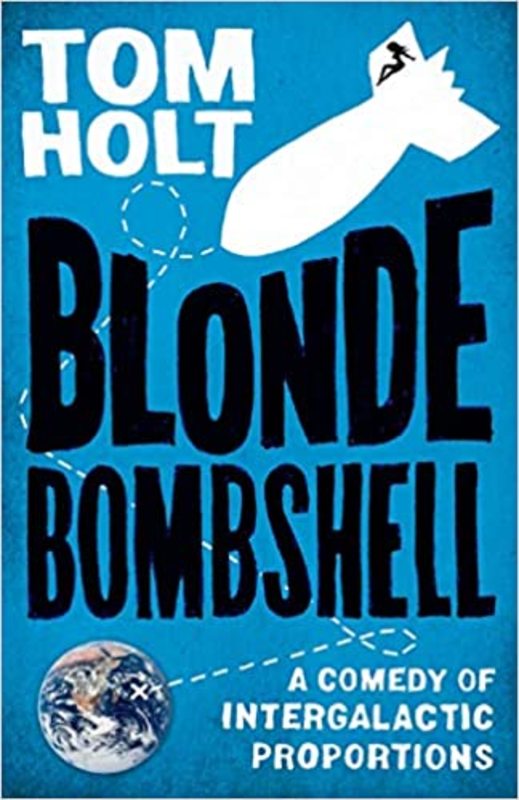 Book cover for "Blonde Bombshell" by Tom Holt