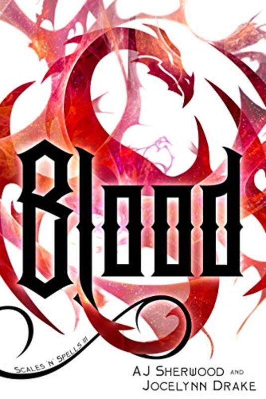 Book cover for "Blood" by Jocelynn Drake