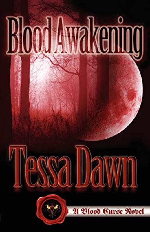 Book cover for "Blood Awakening" by Tessa Dawn