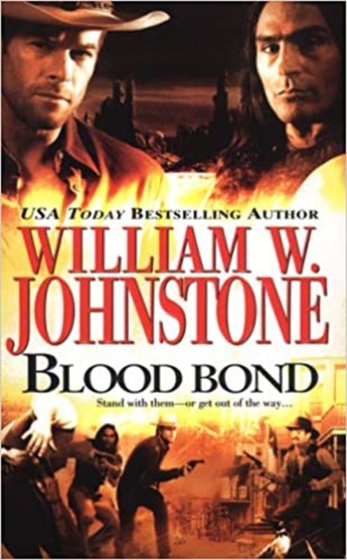 Book cover for "Blood Bond" by William W Johnstone
