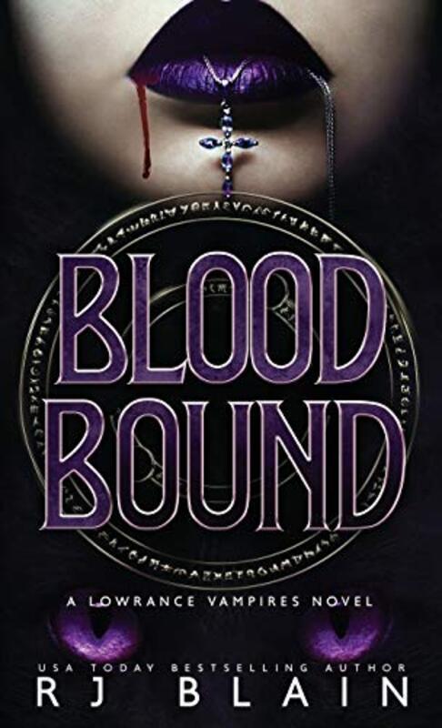 Book cover for "Blood Bound" by RJ Blain
