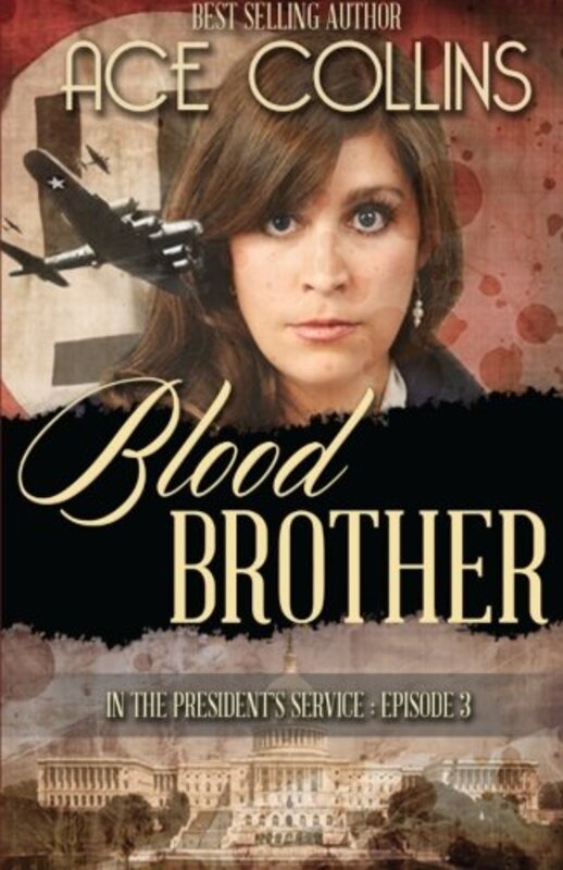 Book cover for "Blood Brother" by Ace Collins