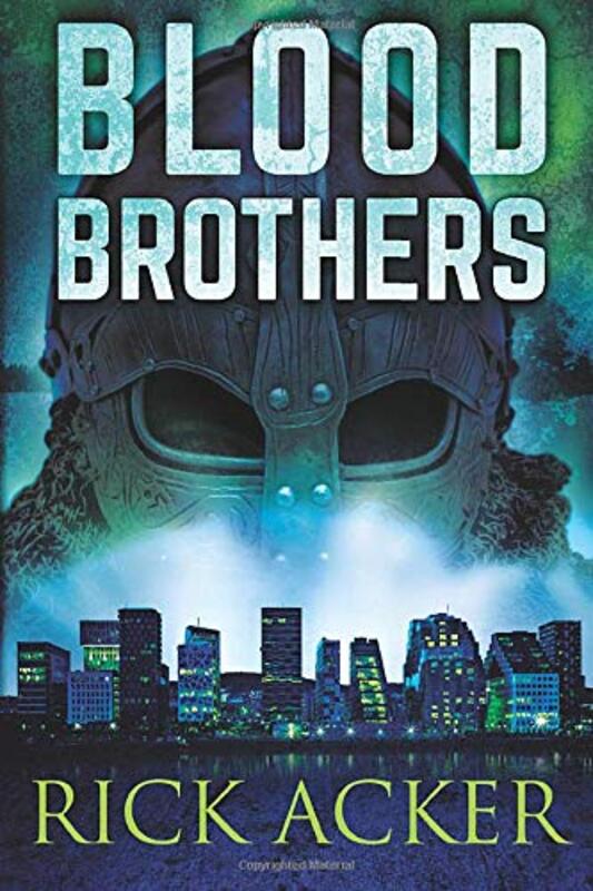 Book cover for "Blood Brothers" by Rick Acker