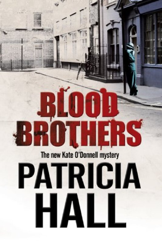 Book cover for "Blood Brothers" by Patricia Hall