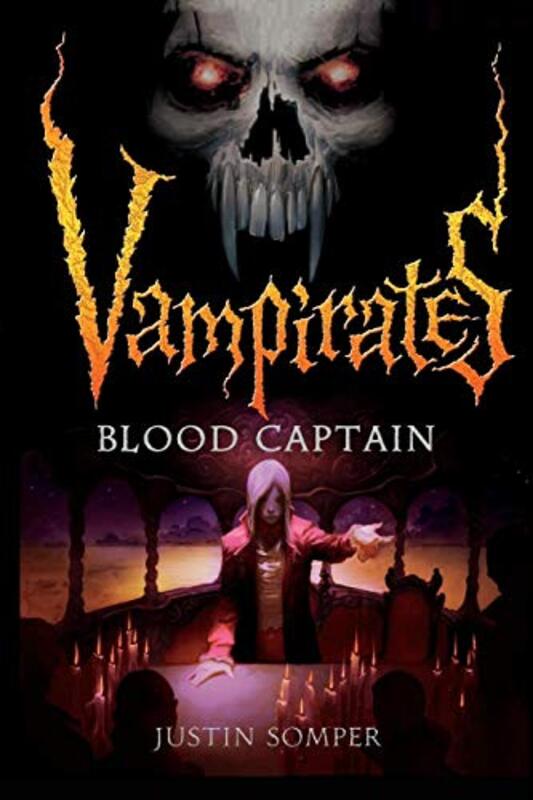 Book cover for "Blood Captain" by Justin Somper