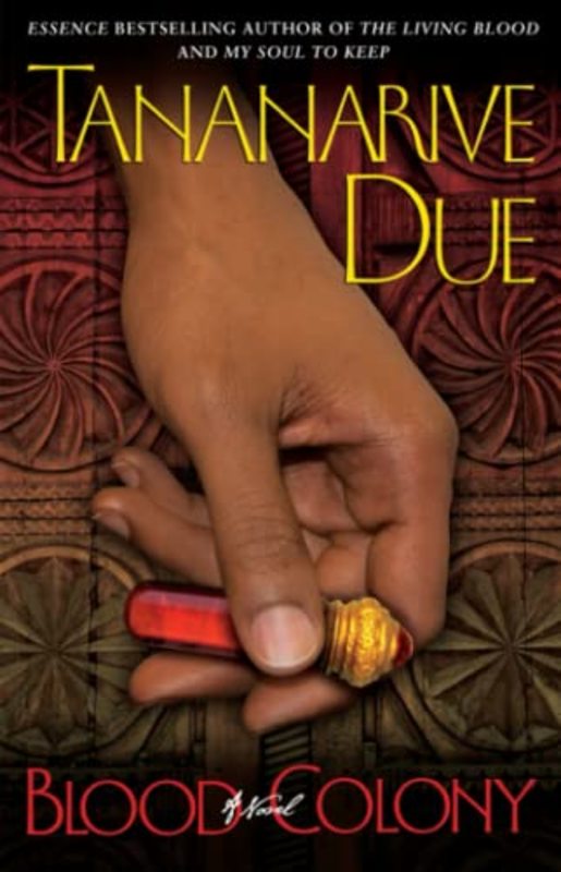 Book cover for "Blood Colony" by Tananarive Due
