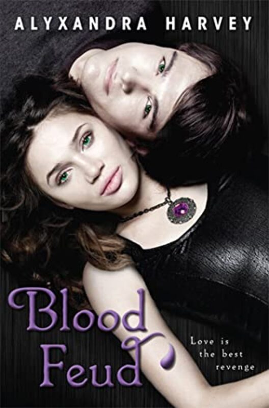 Book cover for "Blood Feud" by Alyxandra Harvey