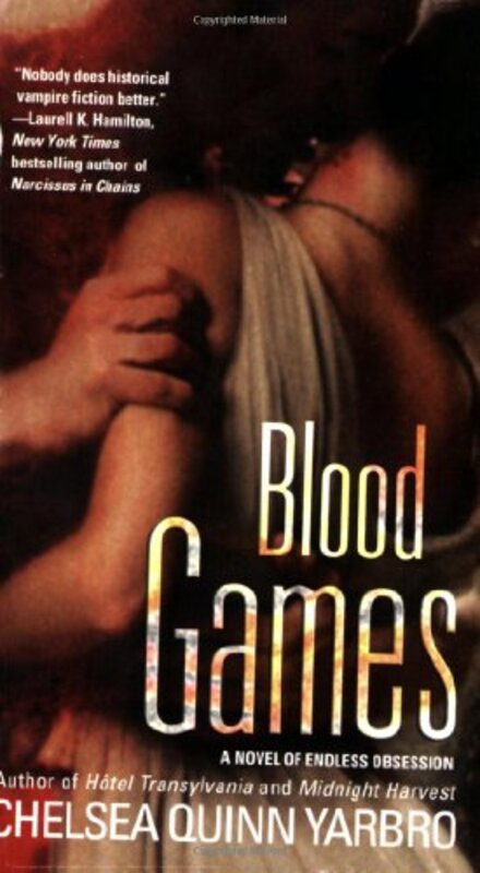 Book cover for "Blood Games" by Chelsea Quinn Yarbro