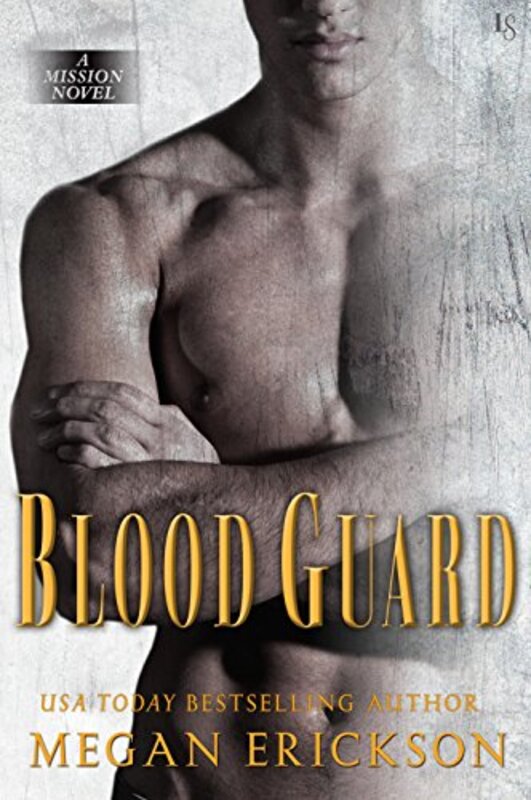 Book cover for "Blood Guard" by Megan Erickson