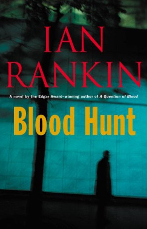 Book cover for "Blood Hunt" by Ian Rankin