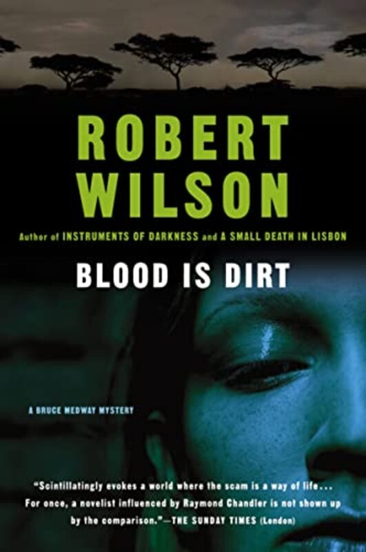 Book cover for "Blood Is Dirt" by Robert Wilson
