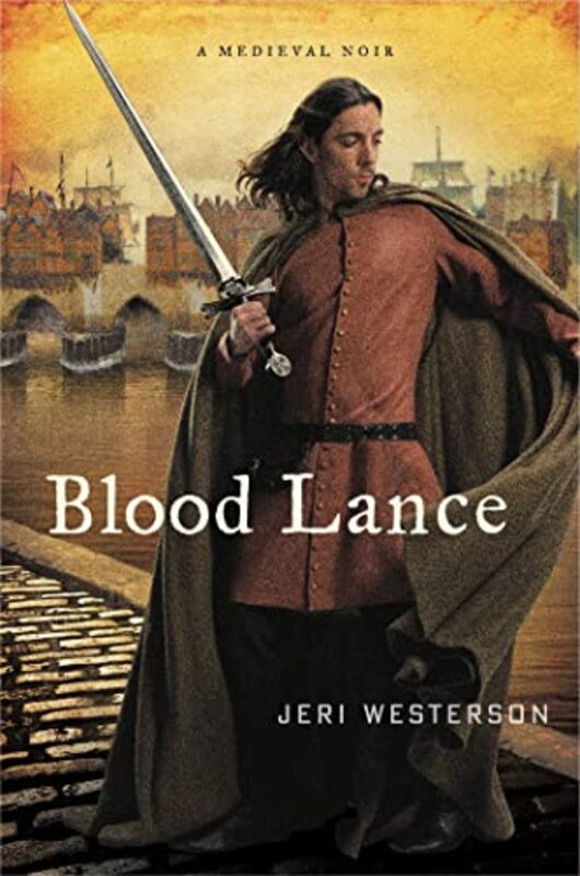 Book cover for "Blood Lance" by Jeri Westerson