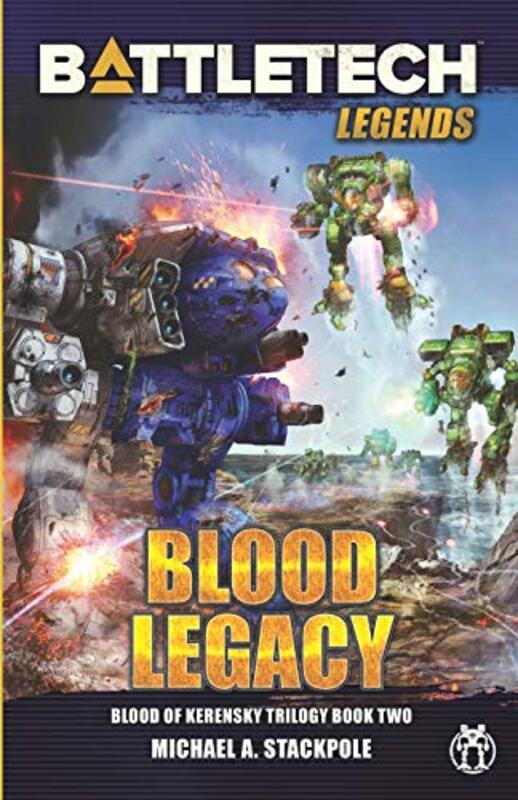 Book cover for "Blood Legacy" by Michael A Stackpole