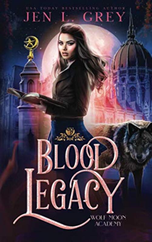 Book cover for "Blood Legacy" by Jen L Grey