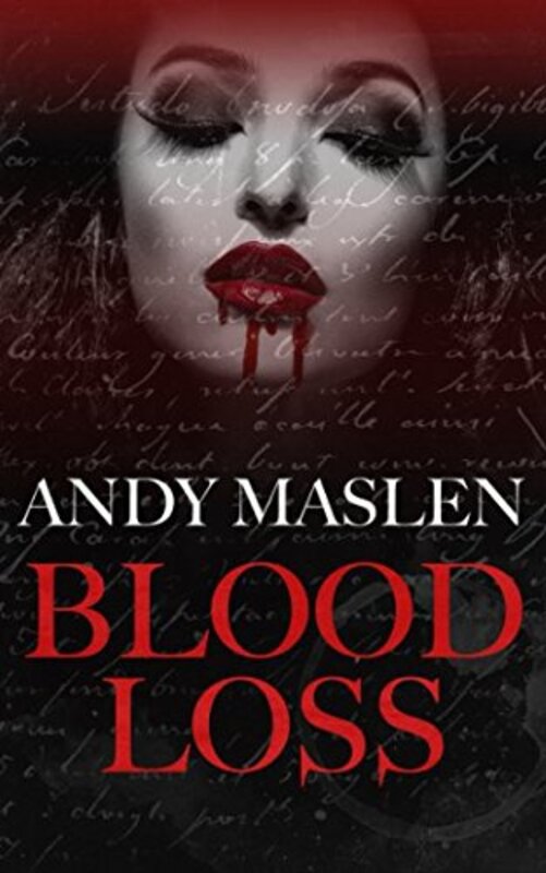Book cover for "Blood Loss" by Andy Maslen