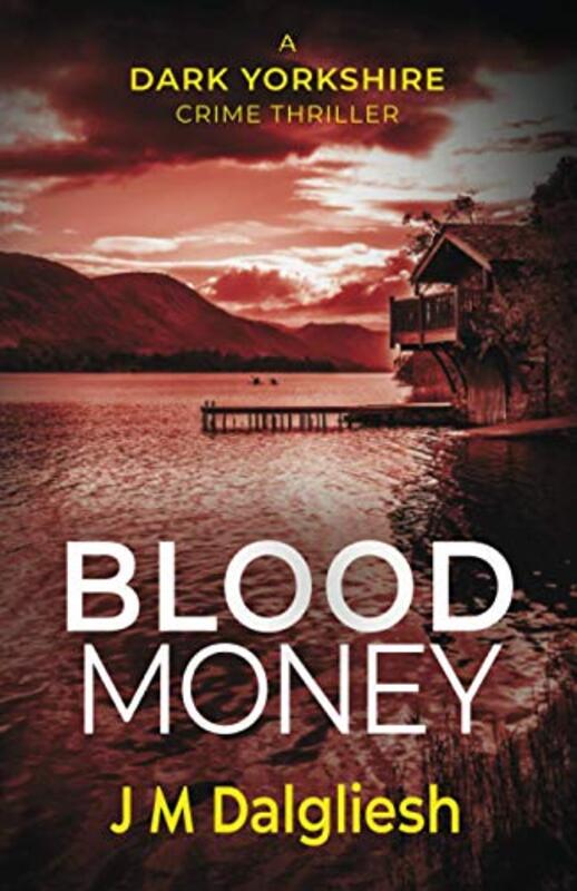 Book cover for "Blood Money" by JM Dalgliesh