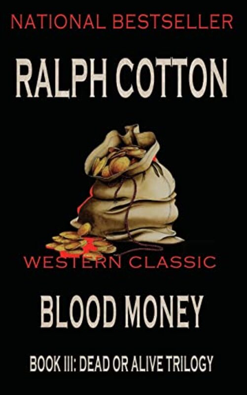 Book cover for "Blood Money" by Ralph Cotton