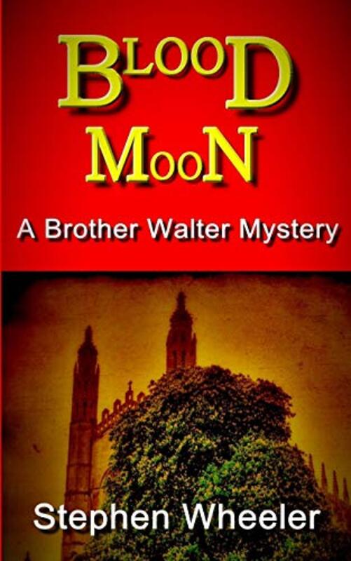 Book cover for "Blood Moon" by Stephen Wheeler