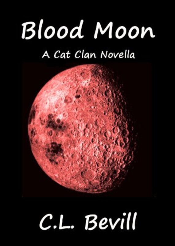 Book cover for "Blood Moon" by CL Bevill