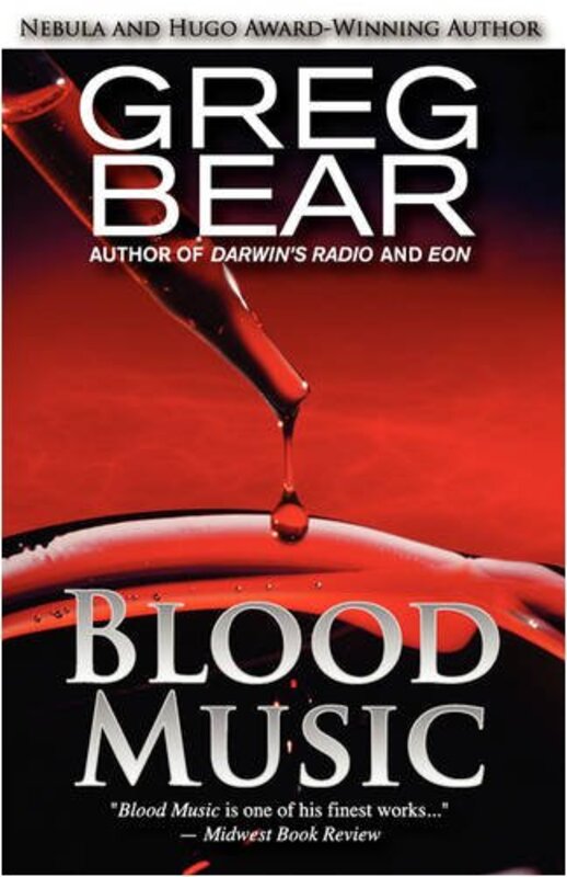 Book cover for "Blood Music" by Greg Bear
