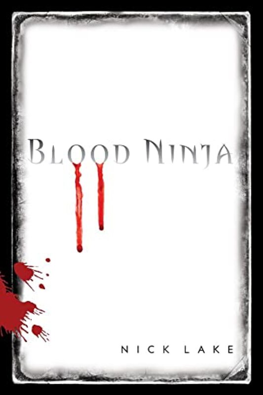 Book cover for "Blood Ninja" by Nick Lake