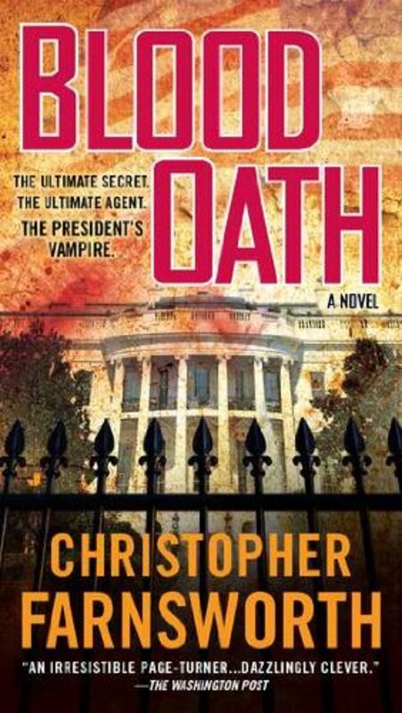 Book cover for "Blood Oath" by Christopher Farnsworth