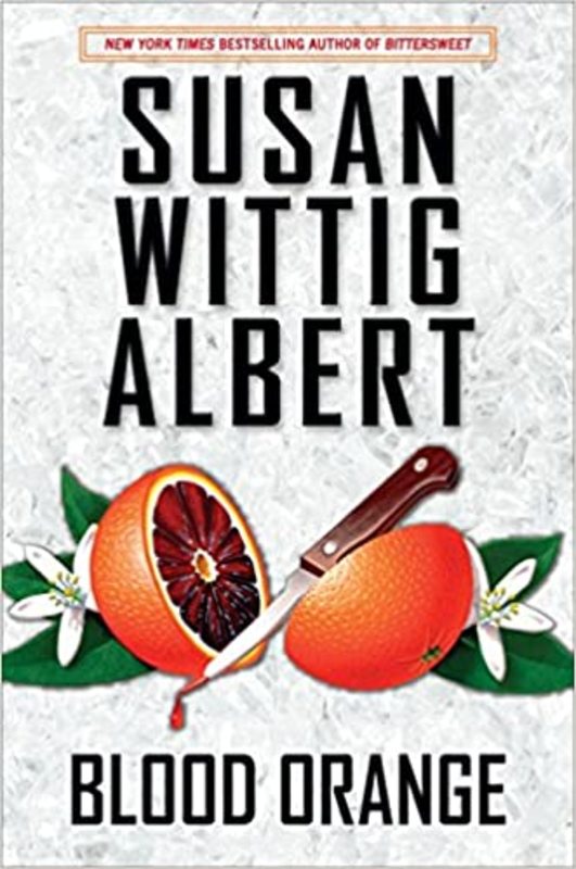 Book cover for "Blood Orange" by Susan Wittig Albert