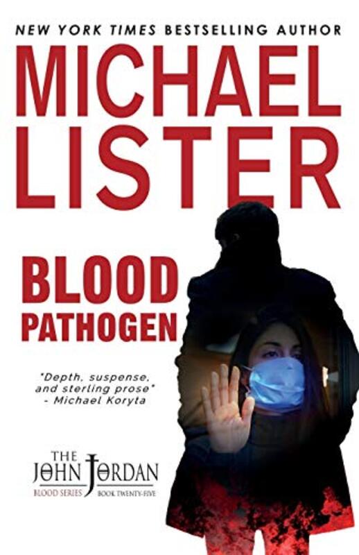Book cover for "Blood Pathogen" by Michael Lister